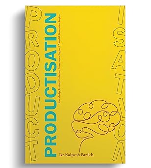 Productisation By Dr. Kalpesh Parikh, MDP 1995 Bookshelf June 2026, IIMA Alumnus